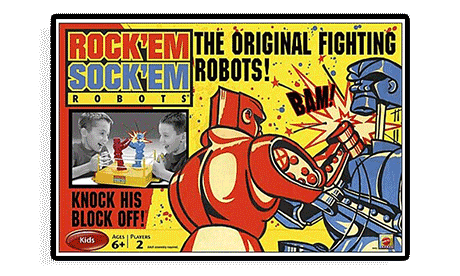 Rock-em Sock-em Robots.